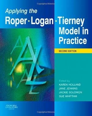 Seller image for Applying the Roper-Logan-Tierney Model in Practice for sale by WeBuyBooks