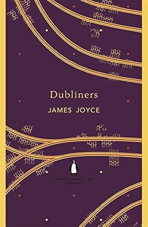 Image du vendeur pour Dubliners: James Joyce (The Penguin English Library) mis en vente par WeBuyBooks 2