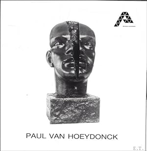 Bild des Verkufers fr Paul van Hoeydonck: Tentoonstellingscatalogus van Hoeydonck, Paul Antwerpen Arenberg 1991 zum Verkauf von BOOKSELLER  -  ERIK TONEN  BOOKS