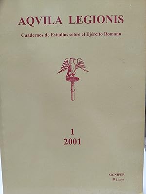 Imagen del vendedor de AQVILA LEGIONIS n 1.Cuadernos de estudios sobre el ejercito Romano a la venta por AL TOSSAL