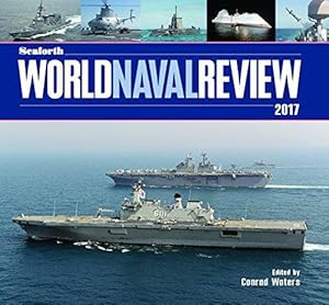 Image du vendeur pour Seaforth World Naval Review: 2017 mis en vente par WeBuyBooks