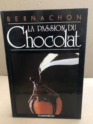 Bernachon-La Passion du chocolat