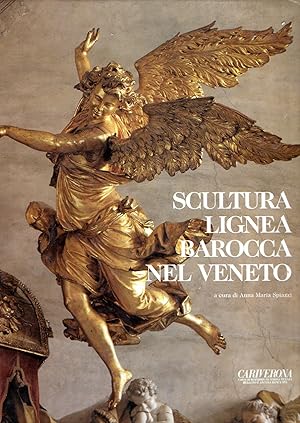 Immagine del venditore per Scultura lignea Barocca nel Veneto venduto da Messinissa libri