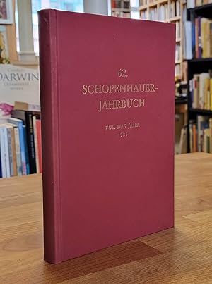 Seller image for 62. Schopenhauer-Jahrbuch fr das Jahr 1981 [Schopenhauer-Jahrbuch, 62. Bd. 1981], im Auftrag der Schopenhauer Gesellschaft, for sale by Antiquariat Orban & Streu GbR