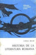 Imagen del vendedor de HISTORIA DE LA LITERATURA ROMANA a la venta por Trotalibros LIBRERA LOW COST