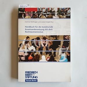 Bild des Verkufers fr Handbuch fr die kommunale Auseinandersetzung mit dem Rechtsextremismus zum Verkauf von Gebrauchtbcherlogistik  H.J. Lauterbach