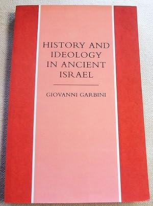 Seller image for History and ideology in ancient Israel / translated by John Bowden for sale by RightWayUp Books