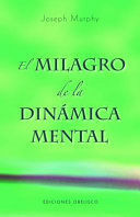 Seller image for EL MILAGRO DE LA DINMICA MENTAL for sale by Trotalibros LIBRERA LOW COST