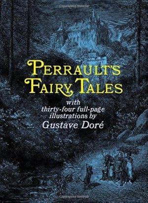 Imagen del vendedor de Perrault's Fairy Tales (Dover Children's Classics) a la venta por WeBuyBooks