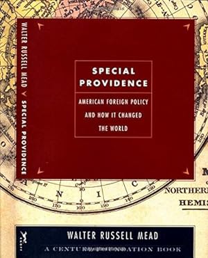 Imagen del vendedor de Special Providence: American Foreign Policy and How It Changed the World a la venta por WeBuyBooks