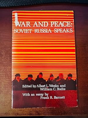 Imagen del vendedor de War And Peace Soviet Russia Speaks a la venta por Big Boy Fine Books & Collectibles