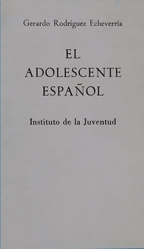 Imagen del vendedor de El adolescente espaol a la venta por Librera Alonso Quijano