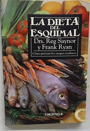 Bild des Verkufers fr La dieta del esquimal zum Verkauf von Librera Alonso Quijano