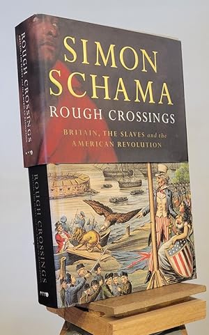 Immagine del venditore per Rough Crossings: Britain, The Slaves and the American Revolution venduto da Henniker Book Farm and Gifts