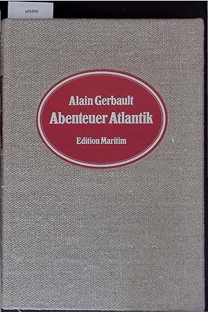 Bild des Verkufers fr Abenteuer Atlantik. Edition Maritim zum Verkauf von Antiquariat Bookfarm