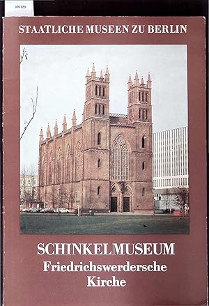 Bild des Verkufers fr Schinkelmuseum - Friedrichswerdersche Kirche. zum Verkauf von Antiquariat Bookfarm