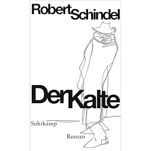 Seller image for Der Kalte: Roman for sale by artbook-service