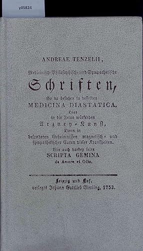 Immagine del venditore per Medizinisch-philosophisch- und Sympathetische Schriften - Medicina Diastatica und Scripta Gemina. venduto da Antiquariat Bookfarm