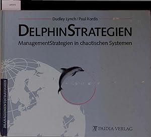 Bild des Verkufers fr Delphin Strategien. Management Strategies in chaotic Systems. zum Verkauf von Antiquariat Bookfarm