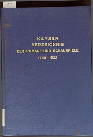Bild des Verkufers fr Vollstndiges Verzeichnis der von 1750 bis zu Ende des Jahres 1832 in Deutschland und in den angrenzenden Lndern gedruckten Romane und Schauspiele. 2 Teile zum Verkauf von Antiquariat Bookfarm