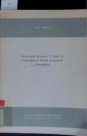 Bild des Verkufers fr Constituent Structure - A Study of Contemporary Models of Syntactic Description. zum Verkauf von Antiquariat Bookfarm