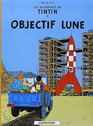 Seller image for Objectif Lune (Tintin) for sale by WeBuyBooks