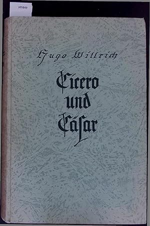 Seller image for Cicero und Caesar. Zwischen Senatsherrschaft imd Gottknigtum. for sale by Antiquariat Bookfarm