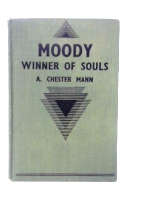 Image du vendeur pour Moody Winner of Souls mis en vente par World of Rare Books