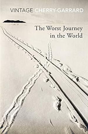 Bild des Verkufers fr The Worst Journey in the World: Ranked number 1 in National Geographic  s 100 Best Adventure Books of All Time zum Verkauf von WeBuyBooks