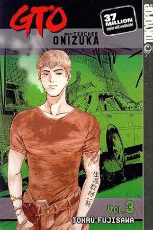 Bild des Verkufers fr GTO: Great Teacher Onizuka: v. 3 zum Verkauf von WeBuyBooks