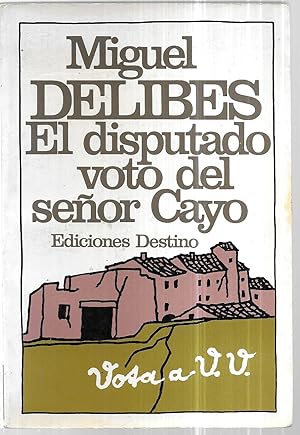 Seller image for El disputado voto del seor Cayo for sale by FERDYDURKE LIBROS