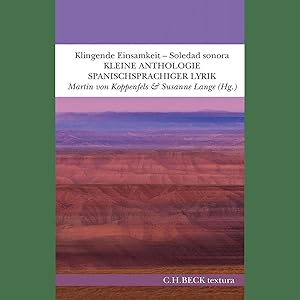 Seller image for Klingende Einsamkeit - Soledad sonora: Kleine Anthologie spanischsprachiger Lyrik (textura) for sale by artbook-service