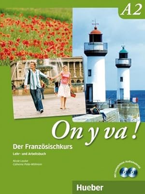 Bild des Verkufers fr On y va ! A2: Der Franzsischkurs / Lehr- und Arbeitsbuch mit komplettem Audiomaterial   Schulbuchausgabe ohne Lsungen zum Verkauf von unifachbuch e.K.