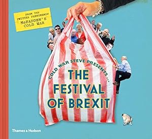 Seller image for Cold War Steve Presents. The Festival of Brexit for sale by WeBuyBooks