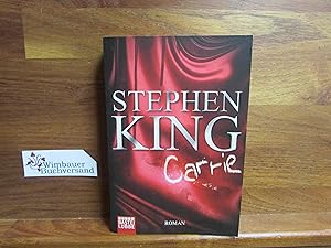 Immagine del venditore per Carrie : Roman. Stephen King. Aus dem amerikan. Engl. von Wolfgang Neuhaus. Mit einem Nachw. von Willy Loderhose / Bastei-Lbbe-Taschenbuch ; Bd. 16958 : Allgemeine Reihe venduto da Antiquariat im Kaiserviertel | Wimbauer Buchversand