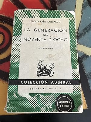 La Generacion Del Noventa Y Ocho.