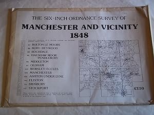 The Six-Inch Ordnance Survey of Manchester and Vicinity 1848, South-East Lancashire in 45 Section...