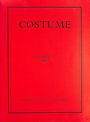 Costume: the journal of the Costume Society volume 39, 2005
