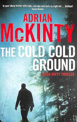 Bild des Verkufers fr The Cold Cold Ground (Detective Sean Duffy) zum Verkauf von M Godding Books Ltd