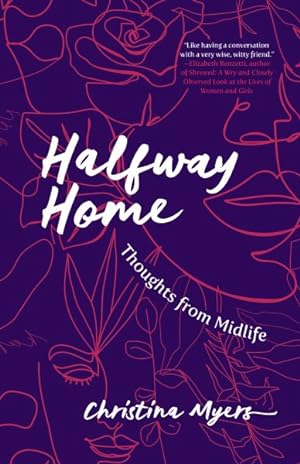 Seller image for Halfway Home : Thoughts from Midlife for sale by GreatBookPrices