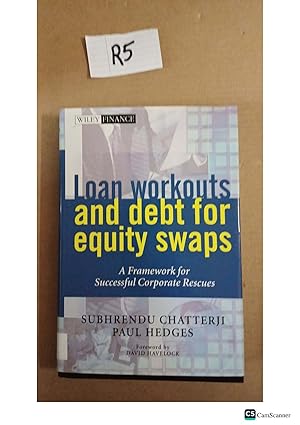 Seller image for Loan Workouts And Debt For Equity Swaps By Chatterji And Hedges for sale by UK LAW BOOK SELLERS LTD