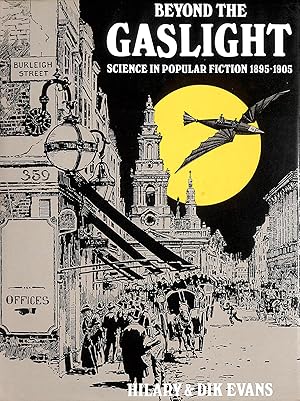 Beyond the Gaslight: Science in Popular Fiction, 1895-1905