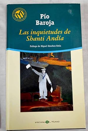 Imagen del vendedor de LAS INQUIETUDES DE SHANTI ANDA Prlogo de Miguel Snchez-Ostiz a la venta por Librovicios