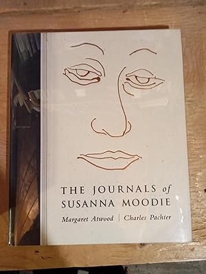 Image du vendeur pour The Journals of Susanna Moodie mis en vente par Singing Pebble Books