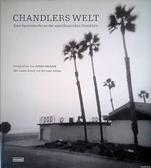 Bild des Verkufers fr Chandlers Welt: Eine Spurensuche an der amerikanischen Westkste zum Verkauf von Klondyke