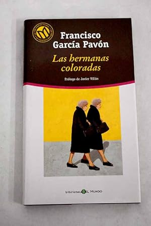 Imagen del vendedor de LAS HERMANAS COLORADAS Prlogo de Javier Villn a la venta por Librovicios