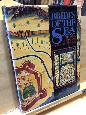 Immagine del venditore per Brides of the Sea: Port Cities of Asia from the 16th-20th Centuries venduto da Zulu Books
