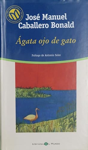 ÁGATA OJO DE GATO Prólogo de Antonio Soler
