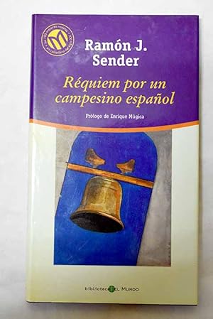 RÉQUIEM POR UN CAMPESINO ESPAÑOL Prólogo de Enrique Múgica