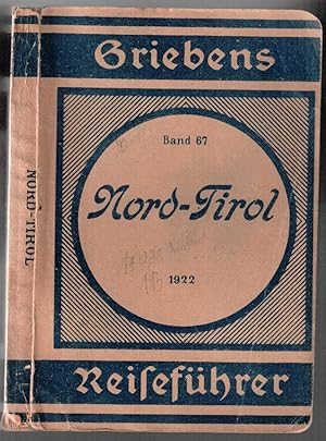 Seller image for Nord-Tirol bis zum Brenner und Vorarlberg. Mit 8 Karten. 29. Auflage [= Griebens Reisefhrer; Band 67] for sale by Antikvariat Valentinska